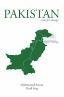 Pakistan: Time for Change 1477250301 Book Cover