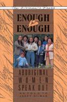 Enough is Enough: Aboriginal Women Speak Out 088961119X Book Cover
