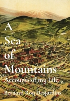 Sea of Mountains : Accounts of My Life 1737008246 Book Cover