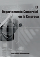 El Departamento Comercial en la empresa (Spanish Edition) 8413738857 Book Cover