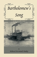 Bartholomew's Song 0788419374 Book Cover