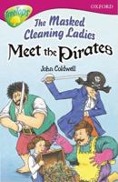 Oxford Reading Tree: Stage 10: TreeTops: The Masked Cleaning Ladies Meet the Pirates 0199185638 Book Cover