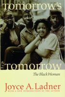 Tomorrow's Tomorrow: The Black Woman 0385009410 Book Cover