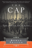 The Cap: The Price of a Life 0802137628 Book Cover