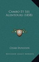 Cambo Et Ses Alentours (1858) 1144389496 Book Cover