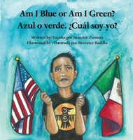 Am I Blue or Am I Green? / Azul o verde. ¿Cuál soy yo? 0981695051 Book Cover