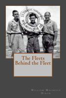 The Fleets Behind The Fleet 151152507X Book Cover