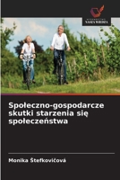 Spoleczno-gospodarcze skutki starzenia sie spoleczenstwa (Polish Edition) 6630167635 Book Cover