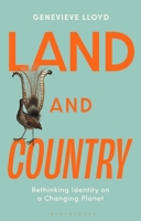 Land and Country: A Philosophical Self-Critique (Theory in the New Humanities) 1350610410 Book Cover