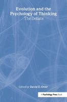 Evolution and the Psychology of Thinking: The Debate 1841692859 Book Cover