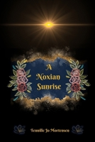 Noxian Sunrise 1737072629 Book Cover