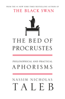 The Bed of Procrustes: Philosophical and Practical Aphorisms 0812982401 Book Cover