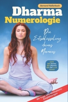 Dharma-Numerologie: Die Entschl�sselung deines Namens 1548486132 Book Cover
