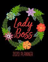 Lady Boss 2020 Planner: Planners for home, school and business 1075627141 Book Cover