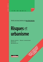 Risques et urbanisme: Risques naturels, risques technologiques - Prévention - Responsabilités (French Edition) 2281124444 Book Cover