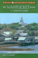 Great Destinations: The Nantucket Book : A Complete Guide 0936399953 Book Cover