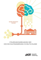 Steuerungswirkungen der Hochschulfinanzierung in Deutschland 3731501708 Book Cover