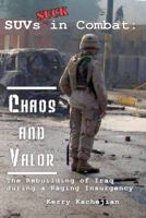 Suvs Suck in Combat: The Rebuilding of Iraq During a Raging Insurgency 0984551107 Book Cover