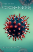 Corona-Knigge 2100: Vom Umgang mit dem Virus 3756829162 Book Cover