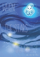 When The Stars Go Out B09TMWLVQJ Book Cover