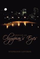 Through an Olympian's Eyes 1449018777 Book Cover