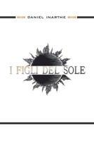 I Figli Del Sole B094CXWQ94 Book Cover