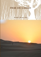 Pase De Largo (Spanish Edition) 1291200444 Book Cover