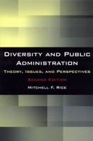 Diversity and Public Administration: Theory, Issues, and Perspectives 0765626330 Book Cover