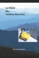 La Chute des Tartines Beurrées (French Edition) B08JJK2JN1 Book Cover