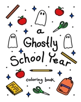 A Ghostly School Year B0C9S3HWD6 Book Cover