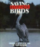 Saving Endangered Birds: Ensuring a Future in the Wild (A Cincinnati Zoo Book) 053111094X Book Cover