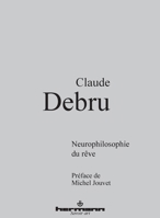 Neurophilosophie du rêve (French Edition) 2705665285 Book Cover