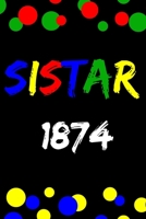 SISTAR 1874: blank lined journal 1709446846 Book Cover