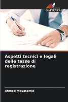 Aspetti tecnici e legali delle tasse di registrazione 6205879417 Book Cover