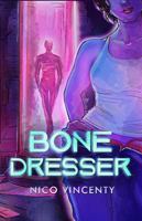 Bone Dresser 1963724046 Book Cover