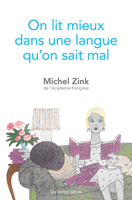 On Lit Mieux Dans Une Langue Qu'on Sait Mal 2251451595 Book Cover