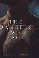 The Dangers We Face B0H6SXZJKF Book Cover