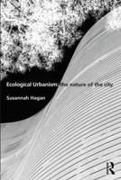 The City: Urbanity Versus Ecology 0415506689 Book Cover