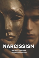 Narcissism: Discover Yourself, Understand Others (Psychology books) B0FFXZ3KPQ Book Cover