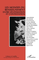 Les mondes du renseignement entre légitimation et contestation: n°114-115 (Cultures Et Conflits) (French Edition) 2343192499 Book Cover