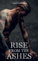 Rise from the Ashes 1548580112 Book Cover
