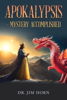 APOKALYPSIS - Mystery Accomplished 1663279381 Book Cover