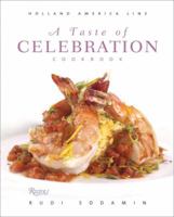 A Taste of Celebration Cookbook: Volume III: Culinary Signature Collection, Holland America Line 0847833151 Book Cover