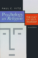 Psychology As Religion: The Cult of Self-Worship 0802816967 Book Cover