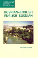 Bosnian-English English-Bosnian Dictionary (Hippocrene Concise Dictionary) 0781802768 Book Cover