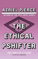 The Ethical Pshifter B0G564FH9H Book Cover