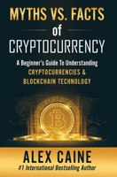 Myths Vs. Facts Of Cryptocurrency 1956283048 Book Cover