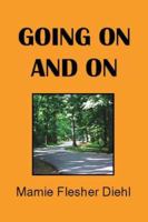 Going On and On 1425780784 Book Cover