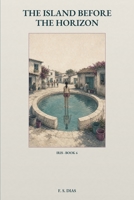 The Island Before the Horizon (Iris) B0HG61NJR7 Book Cover