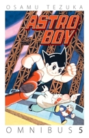 Astro Boy Omnibus, Volume 5 1506700160 Book Cover